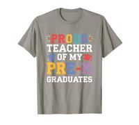 Proud Teacher Of My Pre-K Graduates Preschool Graduation T-Shirt