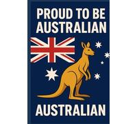 Proud To Be Australian