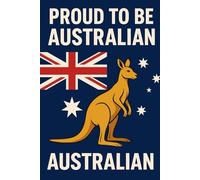 Proud To Be Australian