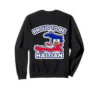 Proud to Be Carte Haïtienne Drapeau Haïti Jour Célébration Fierté Sweatshirt