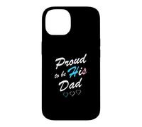 Proud to Be His Dad Transgender Pride Flag Trans Fils Coque pour iPhone 14