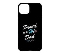 Proud to Be His Dad Transgender Pride Flag Trans Fils Coque pour iPhone 15 Plus