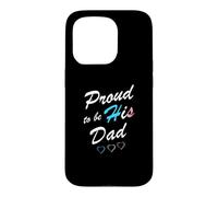 Proud to Be His Dad Transgender Pride Flag Trans Fils Coque pour iPhone 15 Pro