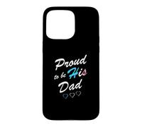 Proud to Be His Dad Transgender Pride Flag Trans Fils Coque pour iPhone 15 Pro Max