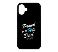 Proud to Be His Dad Transgender Pride Flag Trans Fils Coque pour iPhone 16 Plus