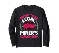 Proud to Be The Daughter of A Coal Miner Miner Girl Manche Longue