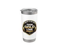 Proud To Be The Thin Gold Line 911 Distributeur d'urgence Gobelet isotherme en acier inoxydable double paroi