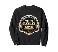 Proud to Be The Thin Gold Line 911 Distributeur d'urgence Sweatshirt
