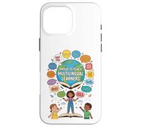 Proud to Teach Multilingual Learners ELL Education Classroom Coque pour iPhone 16 Pro Max