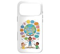 Proud to Teach Multilingual Learners ELL Education Classroom Coque pour iPhone 17 Pro Max