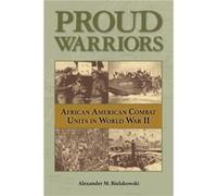 Proud Warriors Volume 6 by Alexander M Bielakowski Alexander M Bielakowski (Auteur)