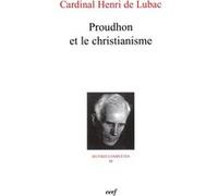Proudhon et le christianisme Henri de Lubac (Auteur)