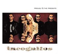 Proudly & The Presents - Incognitos