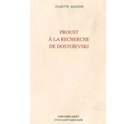 Proust À La Recherche De Dostoïevski
