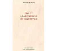 Proust à la recherche de Dostoievski