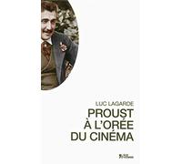 Proust à l'orée du cinéma