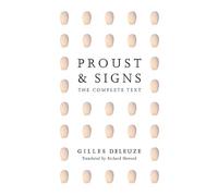 Proust and Signs: The Complete Text