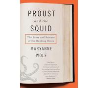 Proust and the Squid