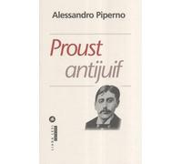Alessandro Piperno – Proust antijuif – Biographie – Broché