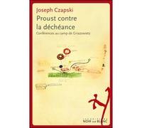 Proust contre la decheance CZAPSKI JOZEF (Auteur)