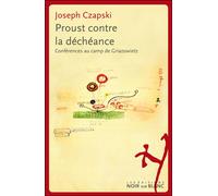 Proust contre la decheance - CZAPSKI JOZEF - Noir Sur Blanc - broché - Roman