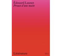 Proust d'une main Chefs d´?uvre inédits de la littérature érotique - Edouard Launet - Exils - broché - Anthologie