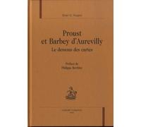 Proust Et Barbey D'aurevilly - Le Dessous Des Cartes