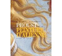 Proust Et La Peinture Italienne