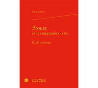 Proust Étude stylistique - Ilaria Vidotto - Classiques Garnier - relié - Essai