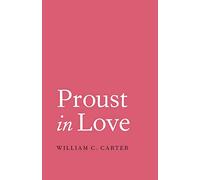 Proust in Love