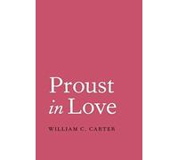 Proust In Love