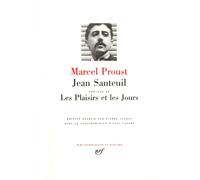 Jean Santeuil / Les Plaisirs et les jours – Gallimard