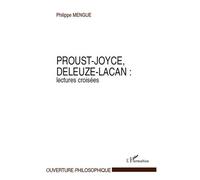Proust-Joyce, Deleuze-Lacan : lectures croisées - Philippe Mengue - L'harmattan - broché - Etude