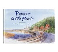 Proust & la Côte Fleurie Salvatge, Laverne, B (Auteur)