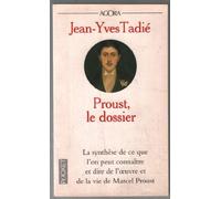 Proust, le dossier