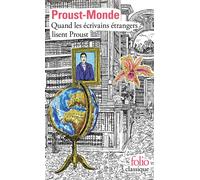 Proust-Monde Quand les écrivains étrangers lisent Proust - Collectif - Gallimard - Poche - Essai