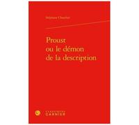 Proust Ou Le Démon De La Description