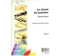 Proust P. - Chant Du Batelier (le)