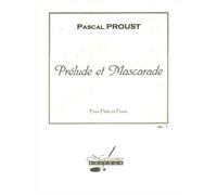 PROUST P. - PRELUDE ET MASCARADE - FLUTE ET PIANO