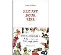 Laure Hillerin – Proust pour rire – Bréviaire jubilatoire de À la recherche du temps perdu – Broché