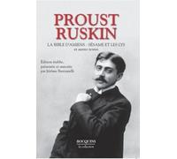 Proust - Ruskin: La bible d'Amiens - Sésame et les lys et autres textes