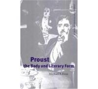 Proust, the Body and Literary Form Finn, Michael R. (Auteur)