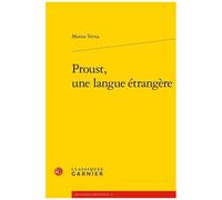 Proust, Une Langue Étrangère