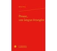 Proust, Une Langue Étrangère