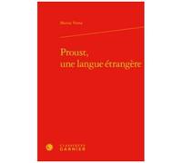 Proust, Une Langue Étrangère