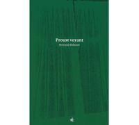 Proust voyant - Bertrand Méheust - Vues De L'esprit - broché - Essai