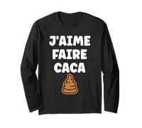 Prout Citation simple homme humour j'aime faire caca Manche Longue