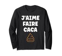 Prout Citation simple homme humour j'aime faire caca Manche Longue