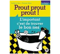 Lætitia Le Saux – Prout prout prout ! – L'important c'est de trouver le bon nez – Broché