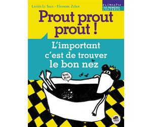 Prout prout prout ! L'important c'est de trouver le bon nez - Lætitia Le saux - Oskar - broché - Roman cadet dès 6 ans